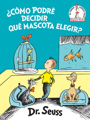 cover image of ¿Cómo podré decidir qué mascota elegir? (What Pet Should I Get?)